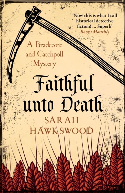 Faithful Unto Death - The page-turning mediaeval mystery series