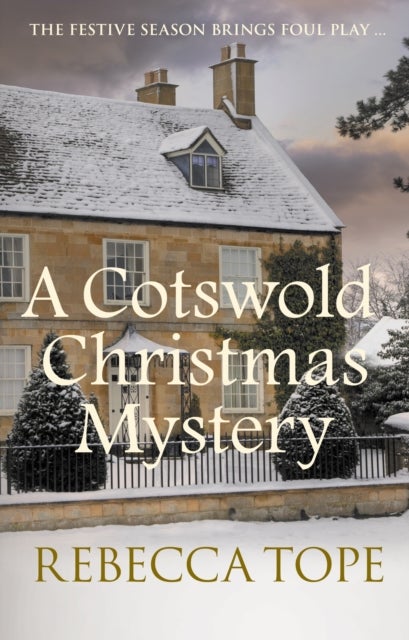 A Cotswold Christmas Mystery - The festive season brings foul play...