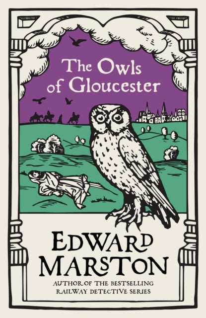 Bilde av The Owls Of Gloucester Av Edward Marston