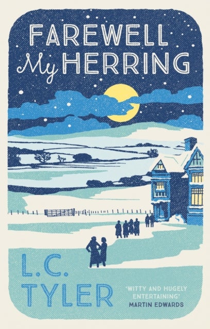 Farewell My Herring - The witty crime romp