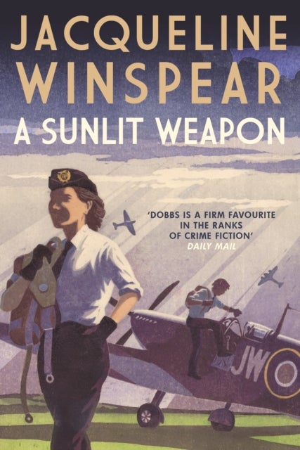 A Sunlit Weapon - The thrilling wartime mystery