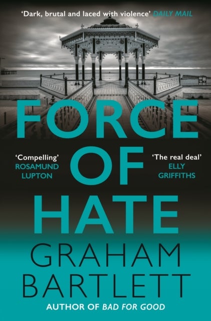 Force of Hate - From the top ten bestselling author
