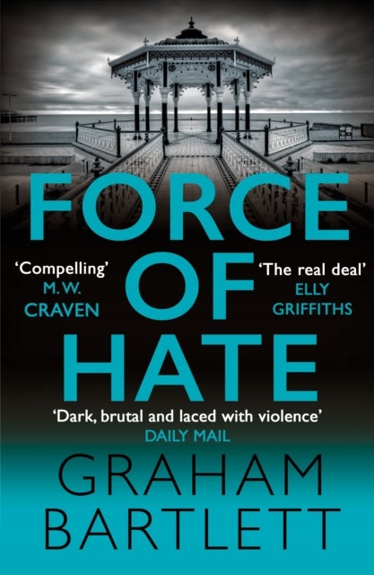 Force of Hate - From the top ten bestselling author