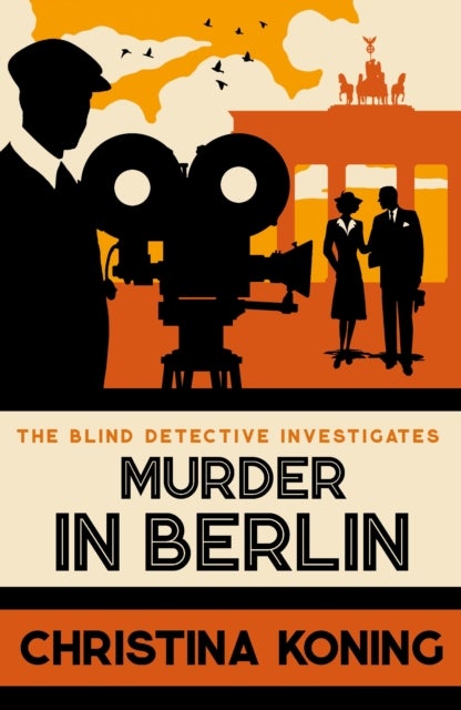 Murder in Berlin - The thrilling inter-war mystery series