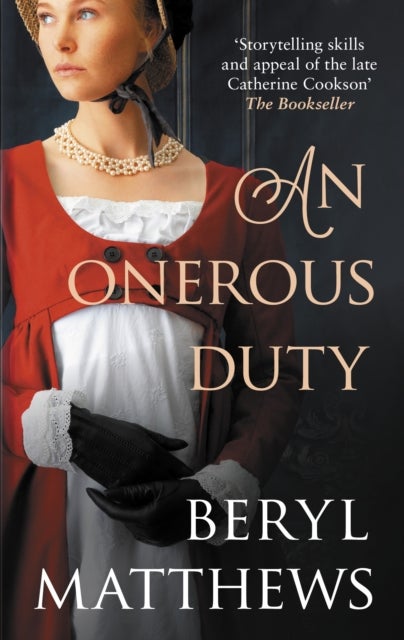 An Onerous Duty - Treachery, secrets and unexpected romance