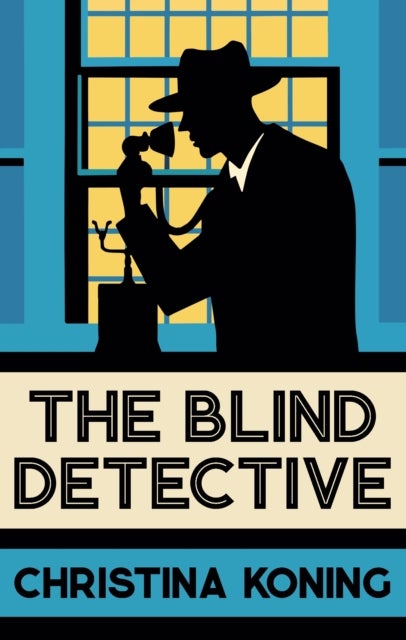 The Blind Detective - The thrilling inter-war mystery series