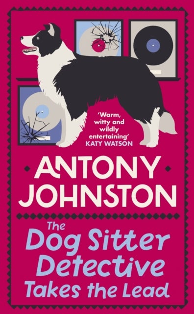 The Dog Sitter Detective Takes the Lead - The tail-wagging cosy crime series