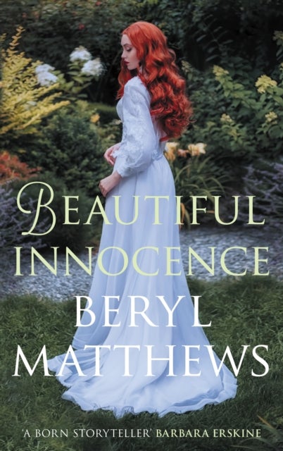 Beautiful Innocence - The heart-warming Victorian saga of triumph over adversity