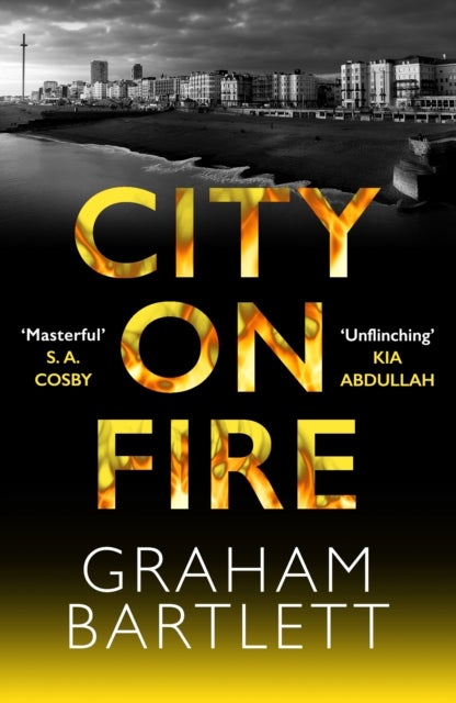 City on Fire - From the top ten bestselling author
