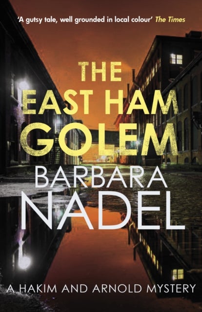 The East Ham Golem - From the author of the Inspector Ikmen series, inspiration for the BBC¿s The Turkish Detective
