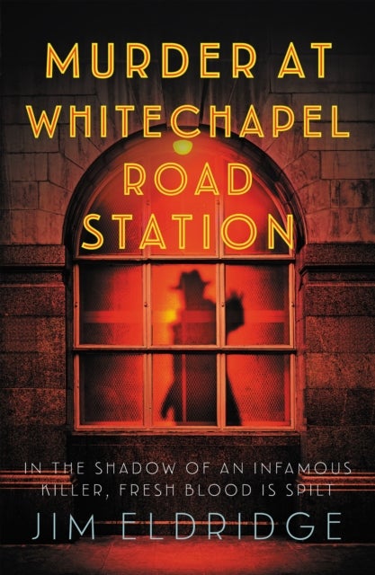 Murder at Whitechapel Road Station - The gripping wartime murder mystery