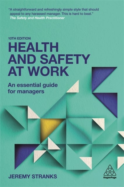 Health and Safety at Work - An Essential Guide for Managers