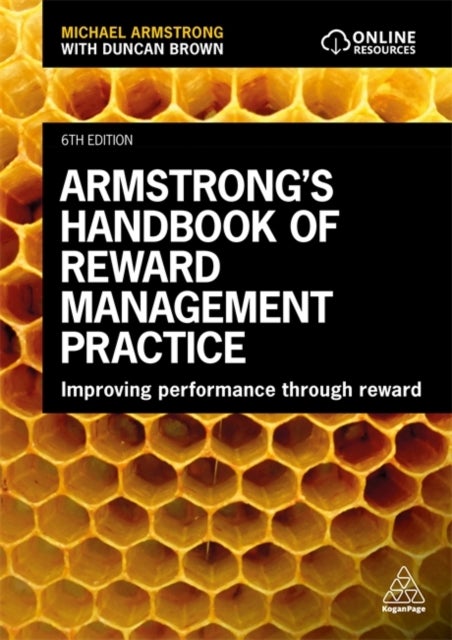 Bilde av Armstrong&#039;s Handbook Of Reward Management Practice Av Michael Armstrong