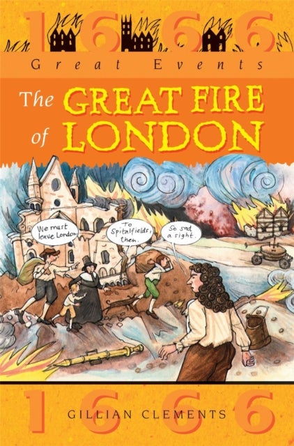 Bilde av Great Events: Great Fire Of London Av Gillian Clements