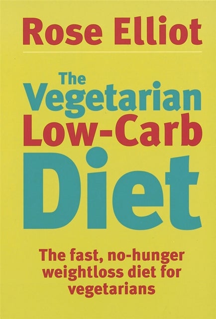 Bilde av The Vegetarian Low-carb Diet Av Rose Elliot