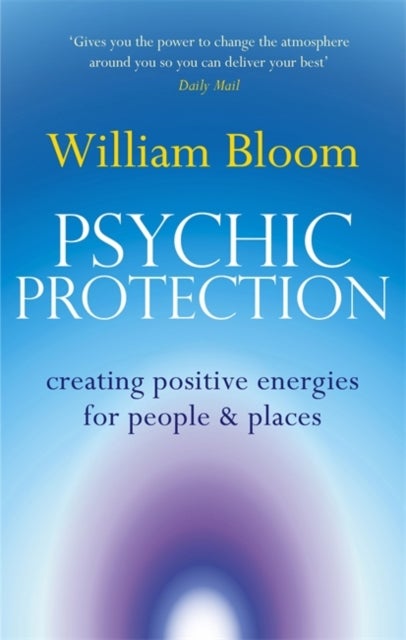 Bilde av Psychic Protection Av Dr. William Bloom