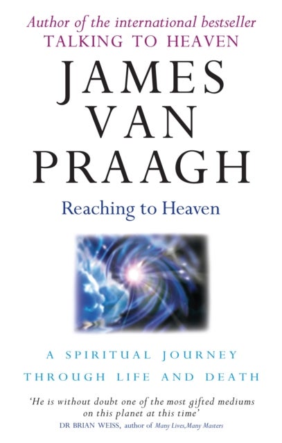 Bilde av Reaching To Heaven Av James Van Praagh