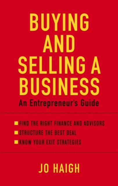 Buying And Selling A Business - An entrepreneur's guide