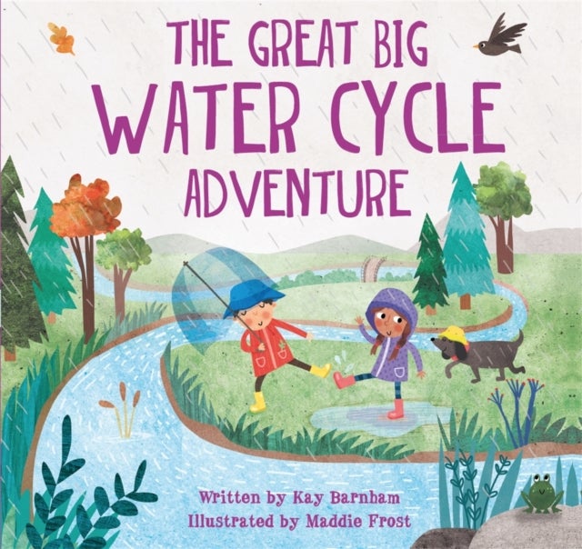 Bilde av Look And Wonder: The Great Big Water Cycle Adventure Av Kay Barnham