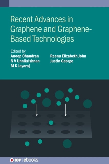 Bilde av Recent Advances In Graphene And Graphene-based Technologies