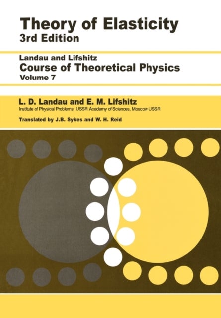Bilde av Theory Of Elasticity Av L D (institute Of Physical Problems U.s.s.r. Academy Of Sciences) Landau, L. P. (institute For Physical Problems Ussr Academy