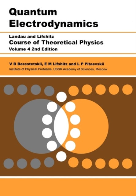 Quantum Electrodynamics - Volume 4