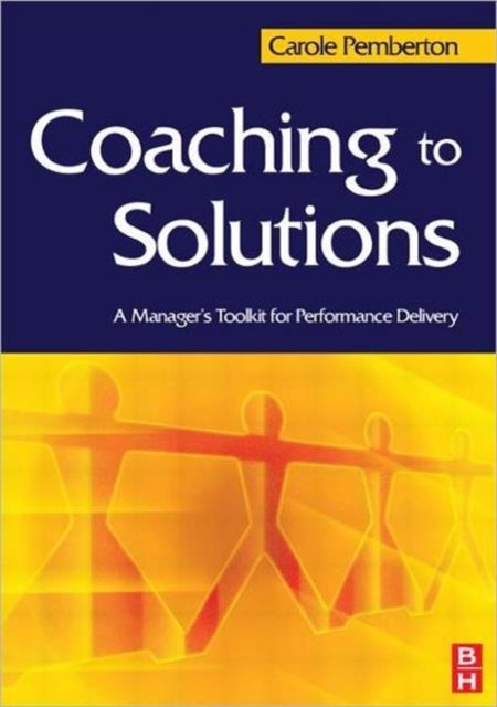 Bilde av Coaching To Solutions Av Carole (coaching To Solutions Uk) Pemberton