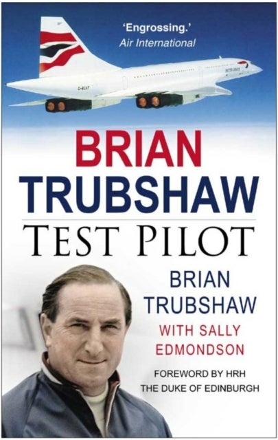 Brian Trubshaw - Test Pilot