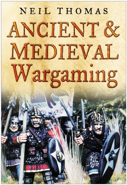 Bilde av Ancient And Medieval Wargaming Av Neil Thomas