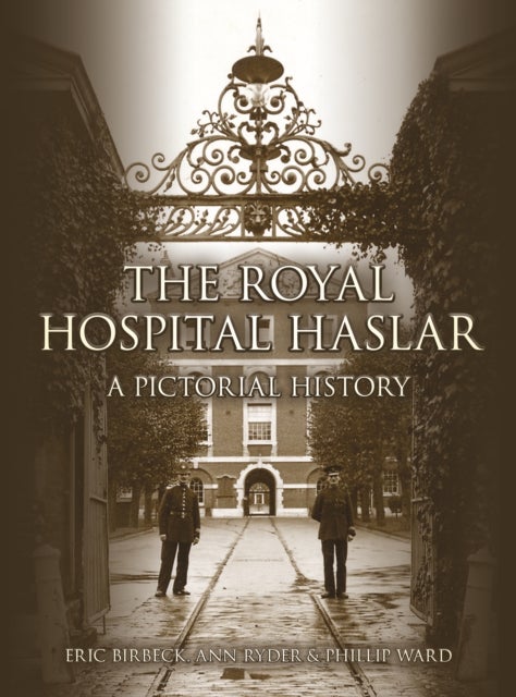 Bilde av The Royal Hospital Haslar Av Eric Birbeck, Ann Ward, Phil Ward