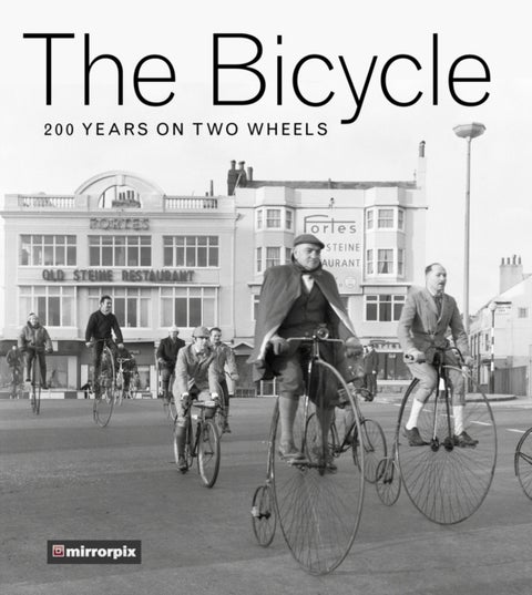 The Bicycle - 200 Years on Two Wheels