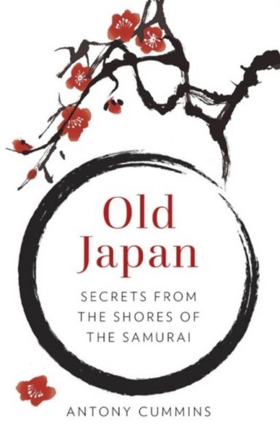 Old Japan - Secrets from the Shores of the Samurai