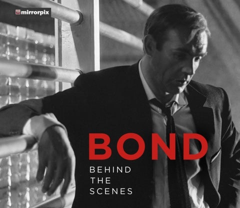 Bond - Behind the Scenes