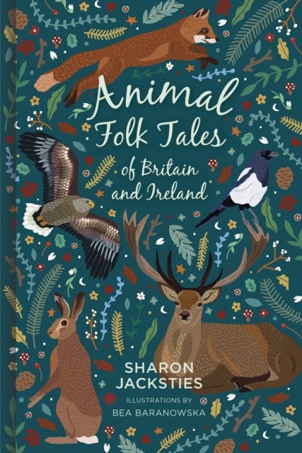 Bilde av Animal Folk Tales Of Britain And Ireland Av Sharon Jacksties