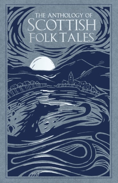 Bilde av The Anthology Of Scottish Folk Tales