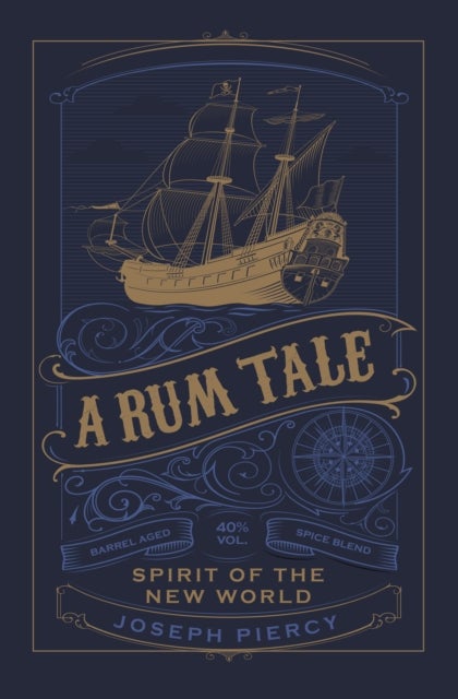 A Rum Tale - Spirit of the New World