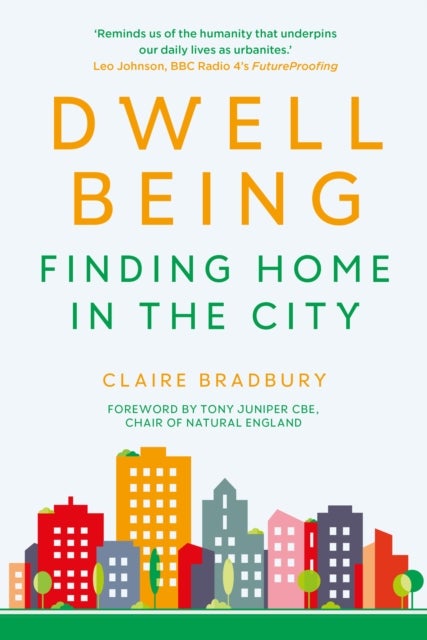 Dwellbeing - Finding Home in the City
