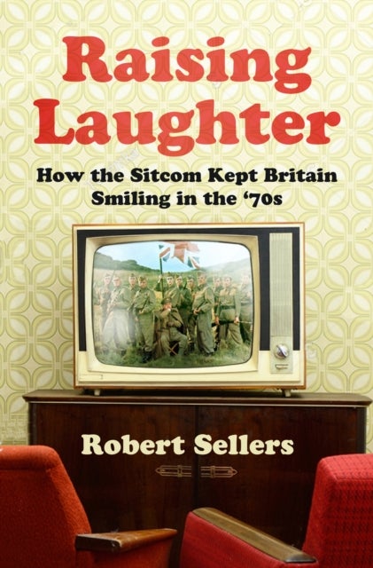 Bilde av Raising Laughter Av Robert Sellers