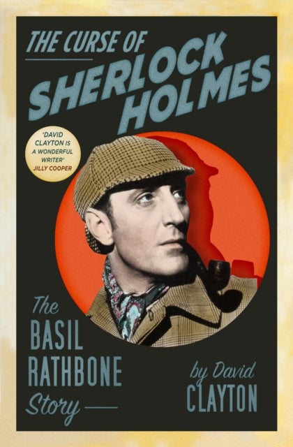 The Curse of Sherlock Holmes - The Basil Rathbone Story