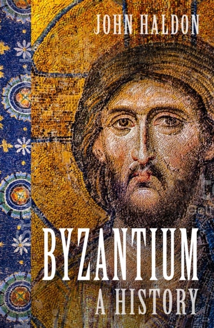 Byzantium - A History