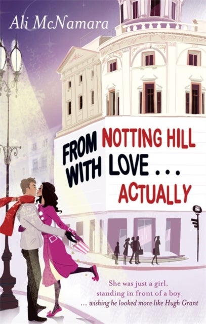 Bilde av From Notting Hill With Love . . . Actually Av Ali Mcnamara