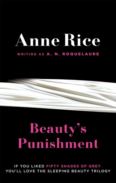 Bilde av Beauty&#039;s Punishment Av A.n. Roquelaure, Anne Rice