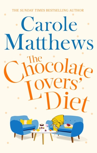 The Chocolate Lovers' Diet - the feel-good, romantic, fan-favourite series from the Sunday Times bestseller