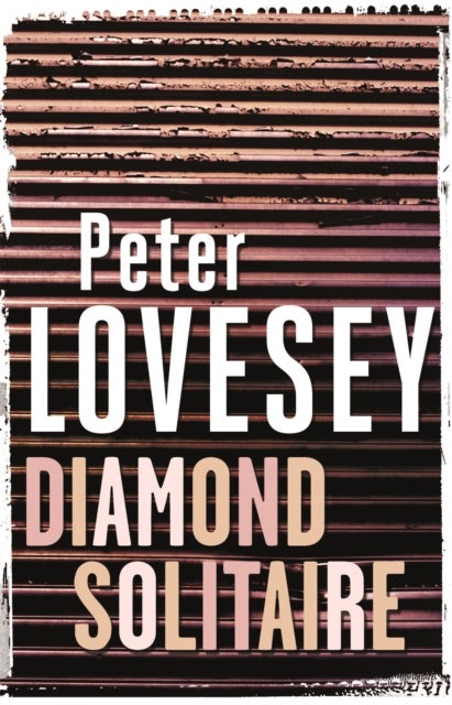 Diamond Solitaire - Detective Peter Diamond Book 2