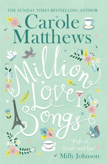 Million Love Songs - The laugh-out-loud, feel-good read from the Sunday Times bestseller