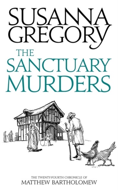 The Sanctuary Murders - The Twenty-Fourth Chronicle of Matthew Bartholomew