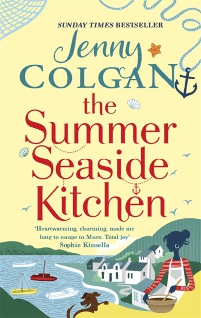 The Summer Seaside Kitchen - Winner of the RNA Romantic Comedy Novel Award 2018