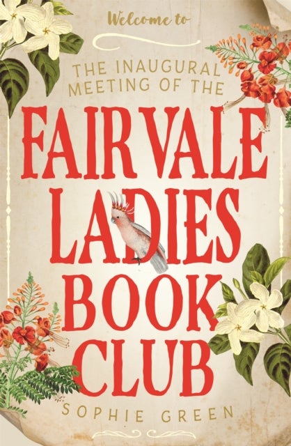Bilde av The Inaugural Meeting Of The Fairvale Ladies Book Club Av Sophie Green