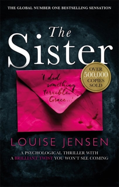 The Sister - A psychological thriller with a brilliant twist you won't see coming