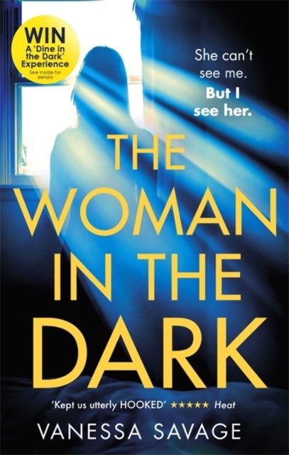 The Woman in the Dark - A haunting, addictive thriller that you won't be able to put down